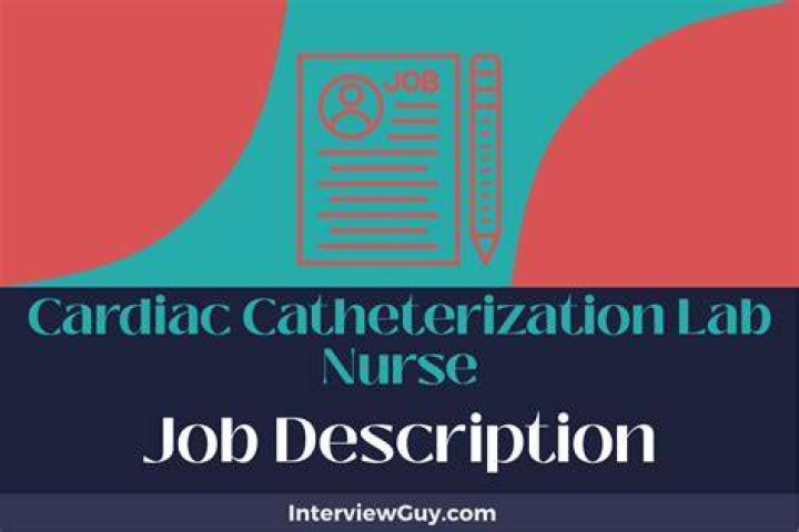 What does a cardiac catheterization lab nurse do?